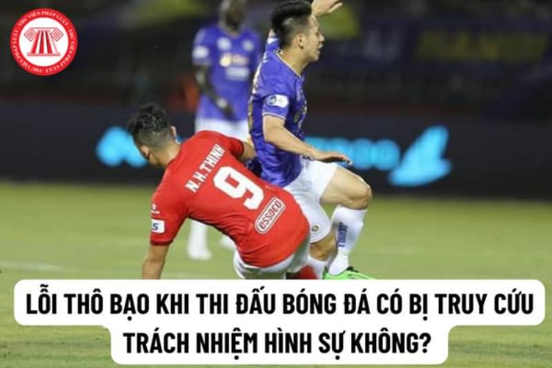 Lỗi thô bạo trong bóng đá