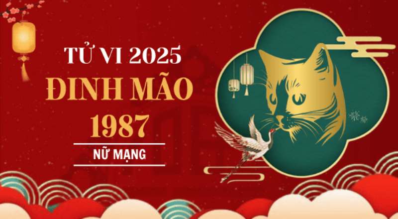 Tử vi nữ mạng 1987 năm 2021 lời khuyên