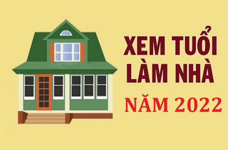 Chuẩn bị làm nhà năm 2022