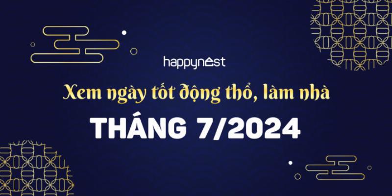 Ngày Tốt Động Thổ Tháng 7 Năm 2021