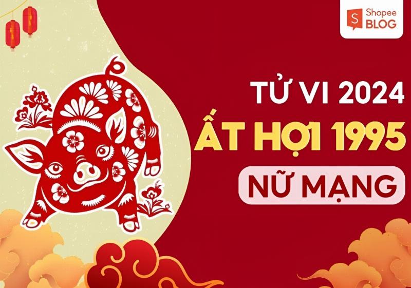 Tài Chính Tuổi Hợi 1995 Nữ Mạng