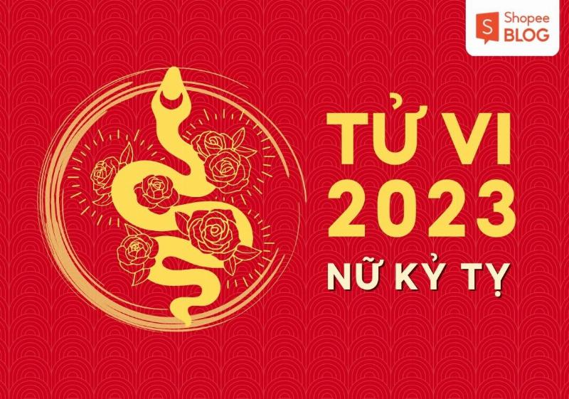 Tử Vi Kỷ Tỵ 2023 Nữ Mạng