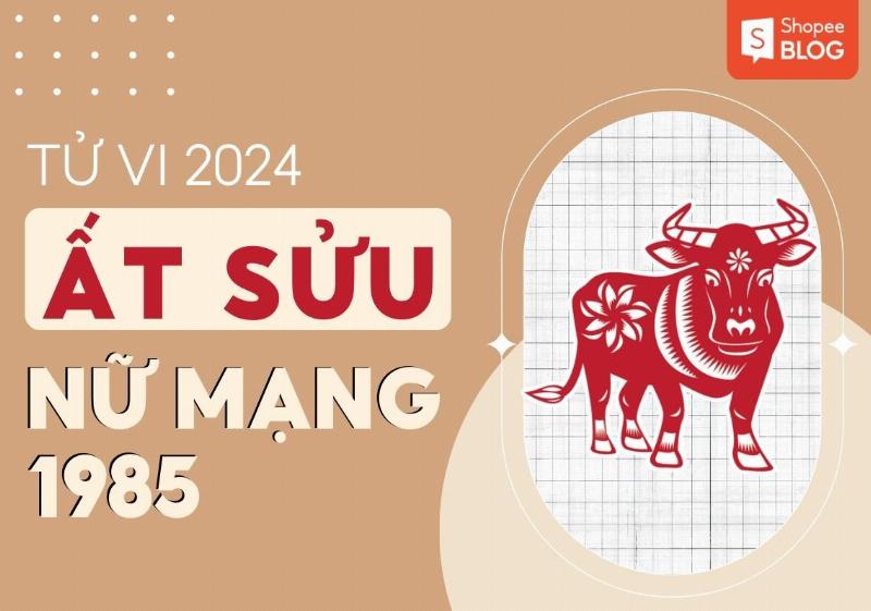 Tử vi Sửu 1985 nam nữ mạng so sánh