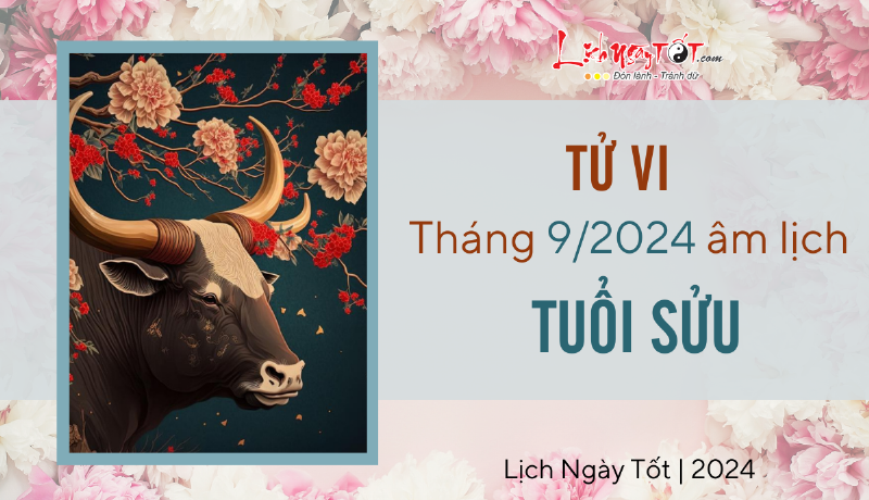 Tử vi tháng 9 âm 2020 tuổi Sửu