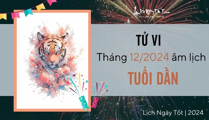 Tử vi tuổi Dần tháng 12 âm lịch