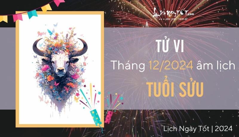 Tử vi tuổi Sửu tháng 12 âm lịch