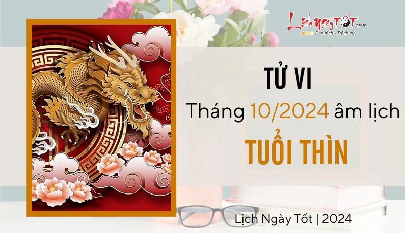 Tử vi tuổi Thìn tháng 10 âm lịch