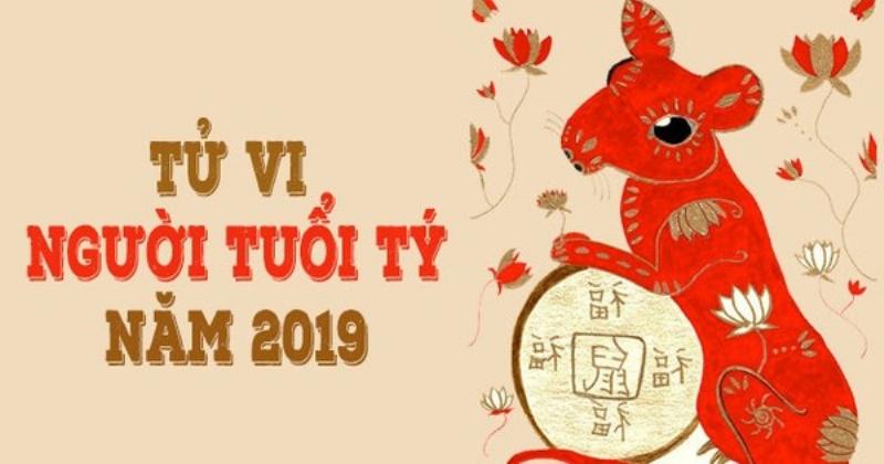 Tử vi tuổi Tý năm 2019