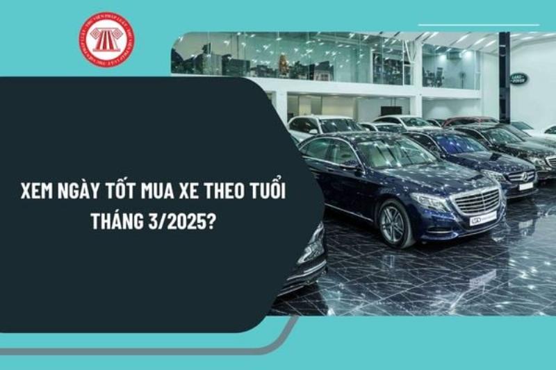 Chọn ngày tốt mua xe theo tháng