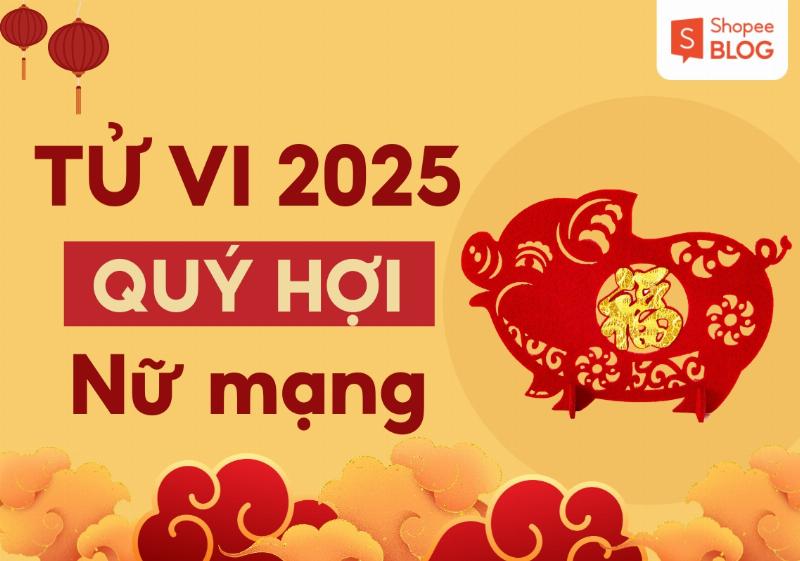 Lời khuyên tử vi tuổi Hợi 1995 nữ mạng năm 2022