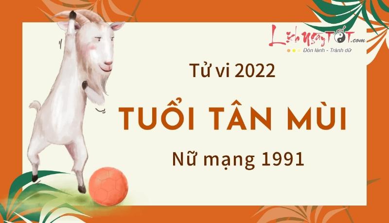 Tử Vi Tân Mùi Nữ Mạng 2022 Tài Lộc