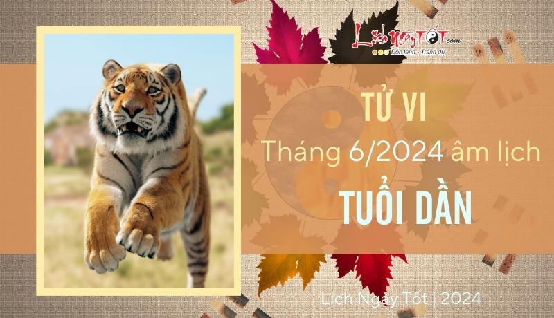 Tử vi tuổi Dần tháng 6 âm lịch