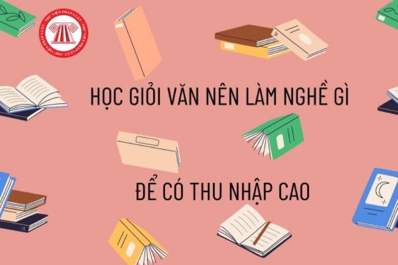 Nghề nghiệp cho người giỏi Văn