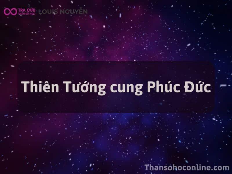 Thiên Tướng Cung Phúc Đức Mệnh Thân